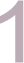 Graphic of the number 1