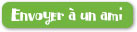 Envoyer à un ami